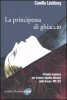 Copertina del libro La principessa di ghiaccio