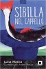 Copertina del libro Sibilla nel cappello 