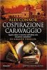 Copertina del libro Cospirazione Caravaggio