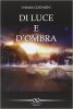 Copertina del libro Di Luce e d'ombra 