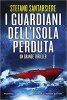 Copertina del libro I guardiani dell'isola perduta 