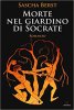 Copertina del libro Morte nel giardino di Socrate