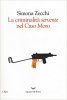 Copertina del libro La criminalità servente nel Caso Moro 