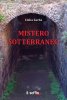 Copertina del libro Mistero sotterraneo 