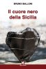 Copertina del libro Il cuore nero della Sicilia