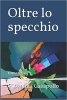 Copertina del libro Oltre lo specchio 