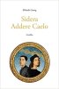 Copertina del libro Sidera Addere Caelo 