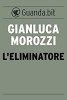 Copertina del libro L'eliminatore 