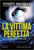 Copertina del libro La vittima perfetta