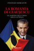 Copertina del libro La Romania di Ceauşescu e il martirio della Chiesa Greco-Cattolica