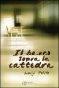 Copertina del libro Il banco sopra la cattedra 