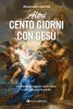 Copertina del libro Altri cento giorni con Gesù 