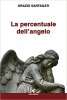 Copertina del libro La percentuale dell'angelo 