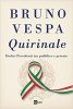 Copertina del libro Quirinale. Dodici Presidenti tra pubblico e privato 