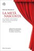 Copertina del libro La metà nascosta. Le forze invisibili che influenzano ogni cosa