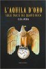 Copertina del libro L'aquila d'oro. Sulle tracce del Quarto Reich 