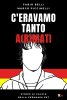 Copertina del libro C'eravamo tanto a(r)mati - Storie di calcio della Germania Est