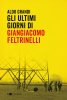 Copertina del libro Gli ultimi giorni di Giangiacomo Feltrinelli