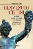 Copertina del libro Benvenuto Cellini. Artista, uomo d'arme, occultista