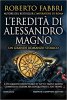 Copertina del libro L'eredità di Alessandro Magno 