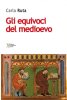 Copertina del libro Gli equivoci del Medioevo