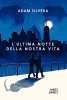 Copertina del libro L'ultima notte della nostra vita 