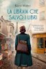 Copertina del libro La libraia che salvò i libri 