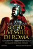 Copertina del libro Sotto i vessilli di Roma. Il trionfo dell'impero saga