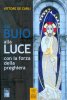 Copertina del libro Dal buio alla luce con la forza della preghiera