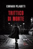 Copertina del libro Trittico di morte