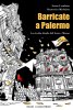 Copertina del libro Barricate a Palermo. La rivolta ibrida del Sette e Mezzo