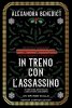 Copertina del libro In treno con l'assassino 