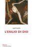 Copertina del libro L'esilio di Dio 