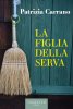 Copertina del libro La figlia della serva