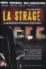 Copertina del libro La strage. Il romanzo di Piazza Fontana 