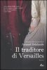 Copertina del libro Il traditore di Versailles