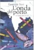 Copertina del libro L'onda del porto. Un sogno fatto in Asia