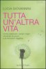 Copertina del libro Tutta un'altra vita