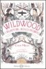 Copertina del libro Wildwood. I segreti del bosco proibito