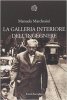 Copertina del libro La galleria interiore dell'ingegnere 