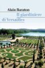 Copertina del libro Il giardiniere di Versailles 