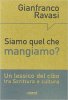 Copertina del libro Siamo quel che mangiamo? 