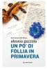 Copertina del libro Un po' di follia in primavera 