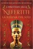 Copertina del libro Nefertiti. La regina del sole