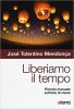 Copertina del libro Liberiamo il tempo