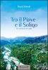 Copertina del libro Tra il Piave e il Soligo. Né vincitori né vinti 