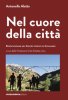 Copertina del libro Nel cuore della città. Ricerca/azione nel centro storico di Catanzaro