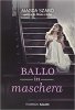 Copertina del libro Ballo in maschera