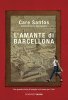 Copertina del libro L'amante di Barcellona 