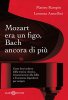 Copertina del libro Mozart era un figo, Bach ancora di più